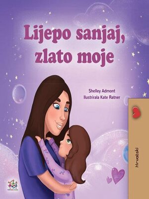 cover image of Lijepo sanjaj, zlato moje